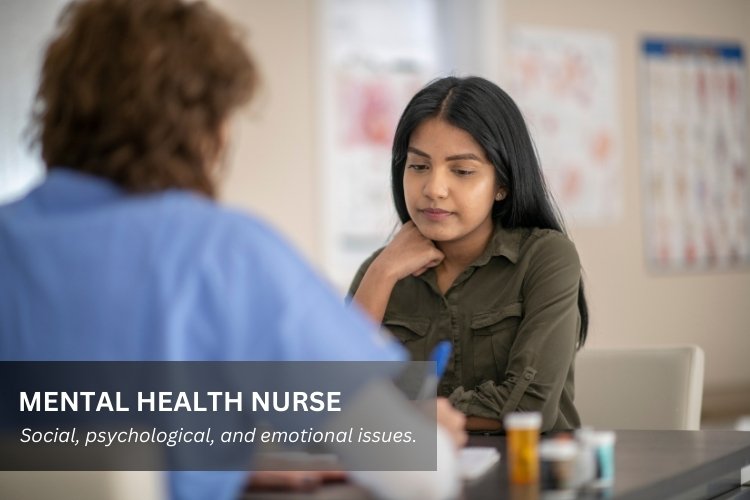 Mental Health Nurse.